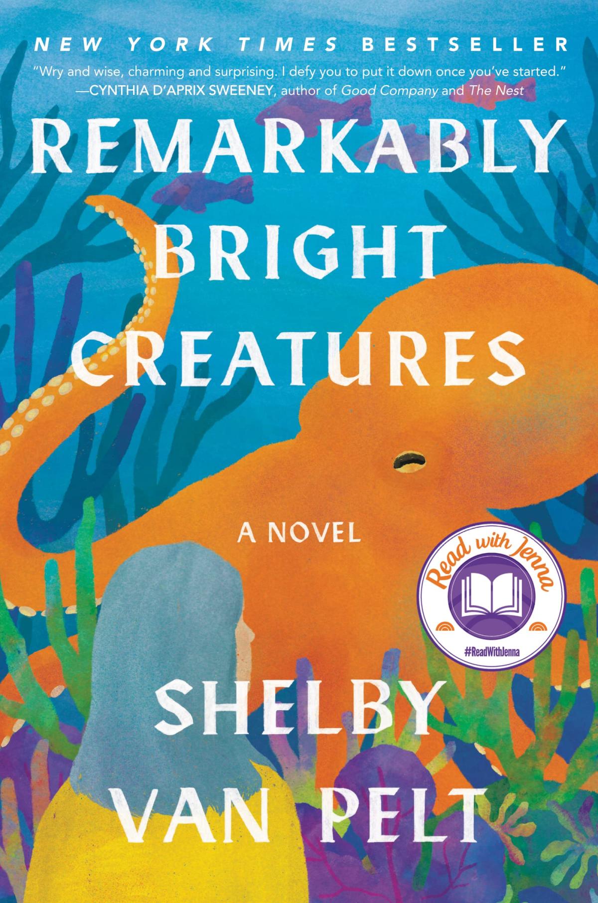 Remarkably Bright Creatures by Shelby Van Pelt 